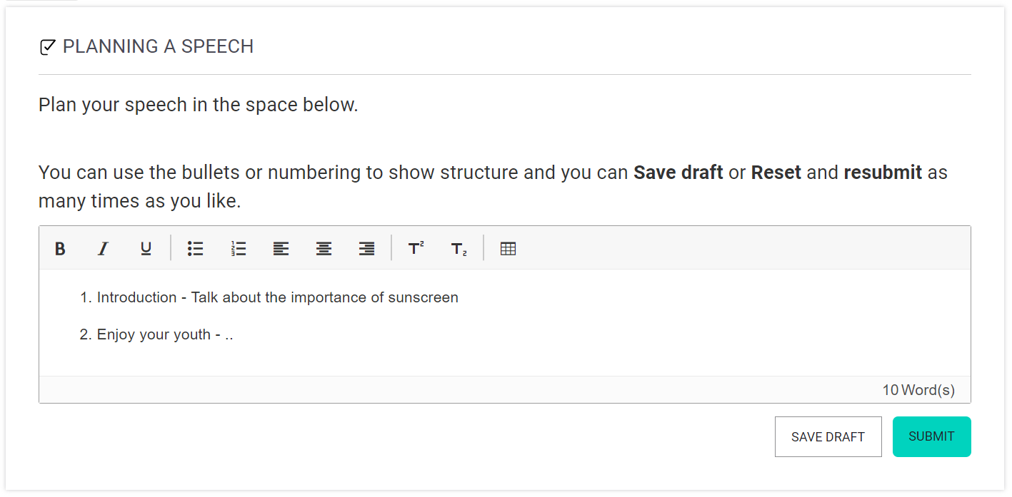 Rich essay task where learners can plan their speech and use the bullets or numbering formatting options to structure their plan.